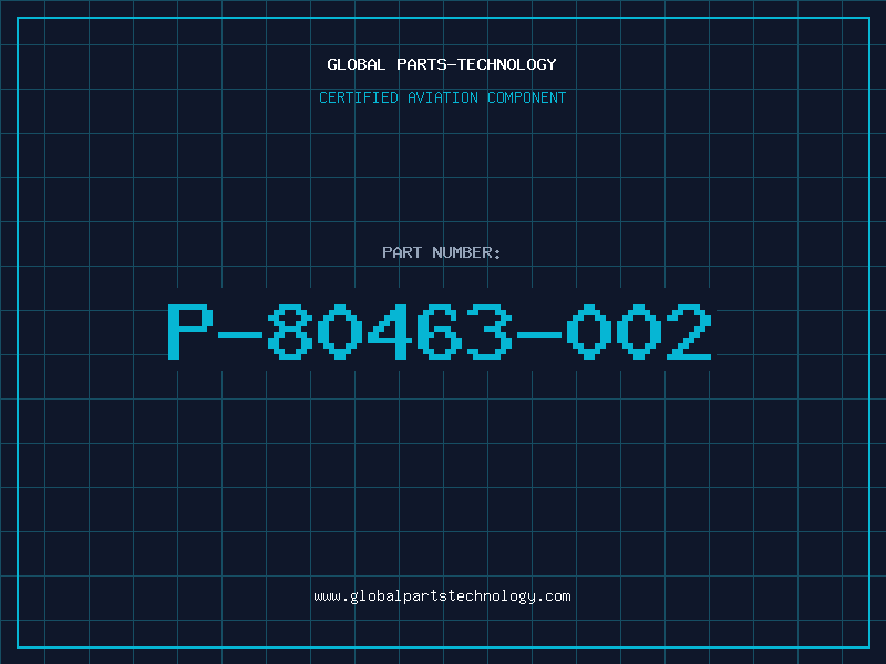 Aviation Part P-80463-002