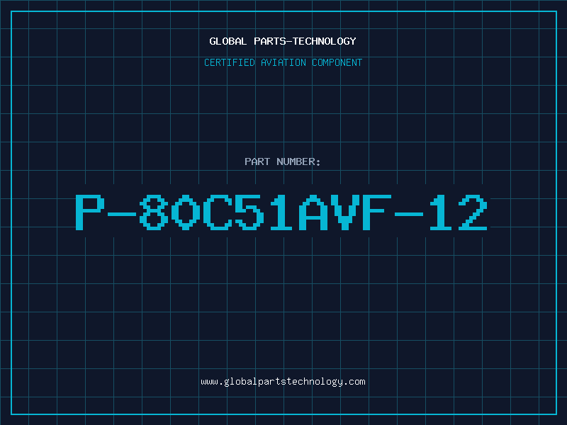 Aviation Part P-80C51AVF-12