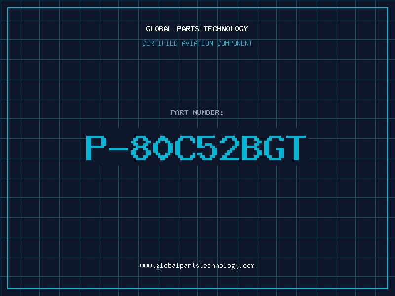 Aviation Part P-80C52BGT