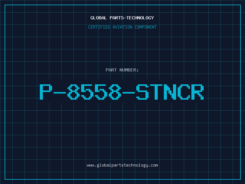 Aviation Part P-8558-STNCR