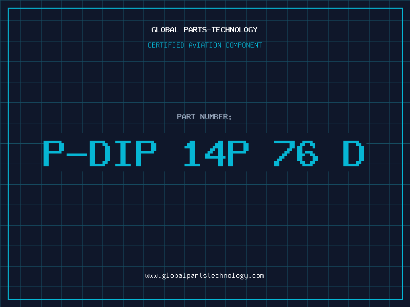 Aviation Part P-DIP 14P 76 D