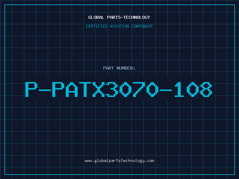 Aviation Part P-PATX3070-108