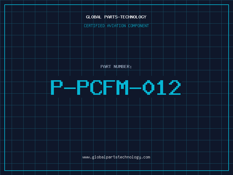 Aviation Part P-PCFM-012