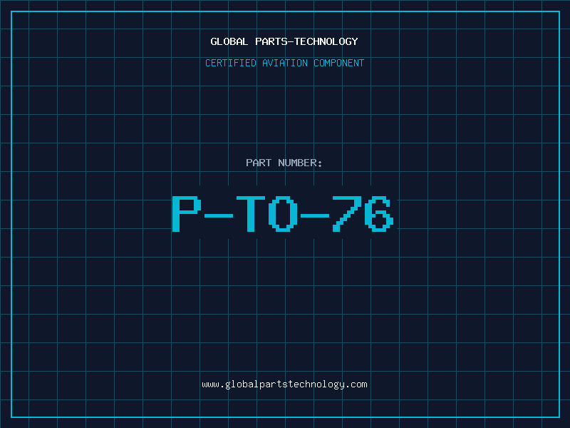 Aviation Part P-TO-76