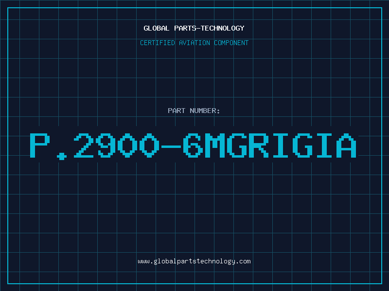 Aviation Part P.2900-6MGRIGIA