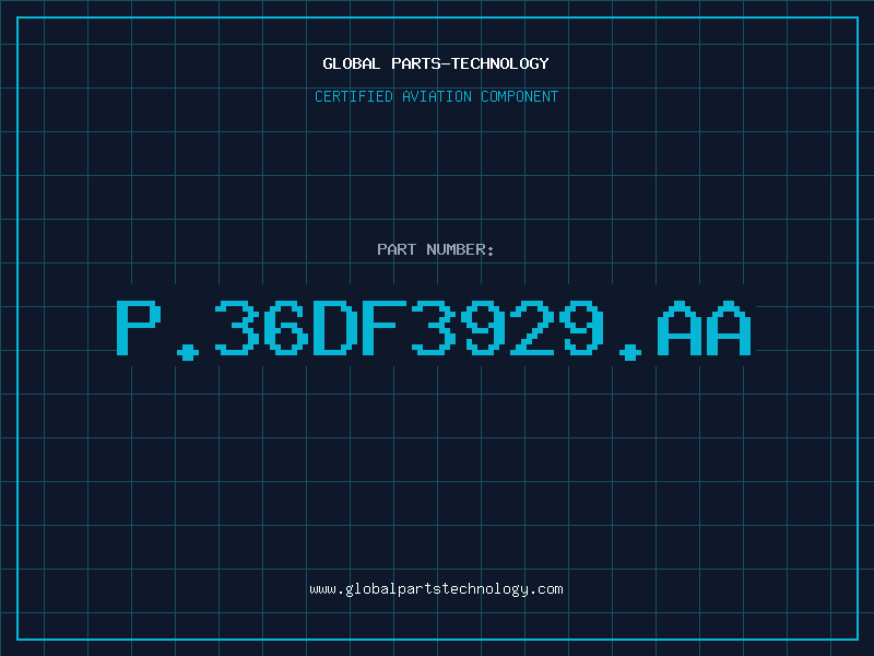 Aviation Part P.36DF3929.AA