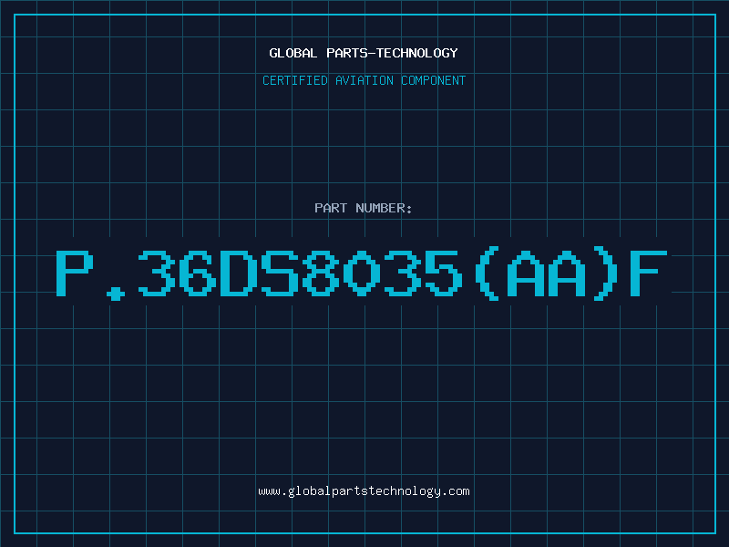 Aviation Part P.36DS8035(AA)F