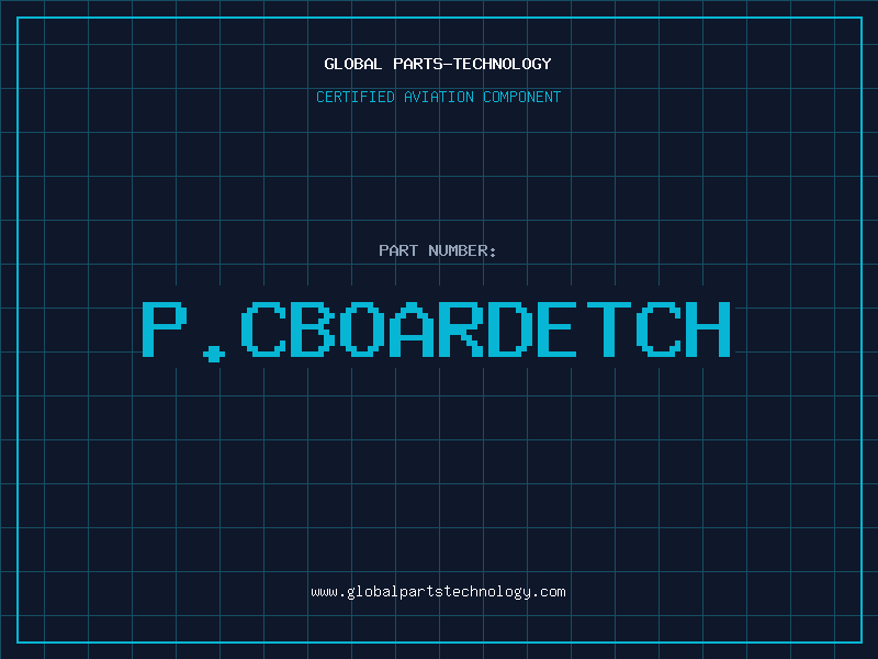 Aviation Part P.CBOARDETCH