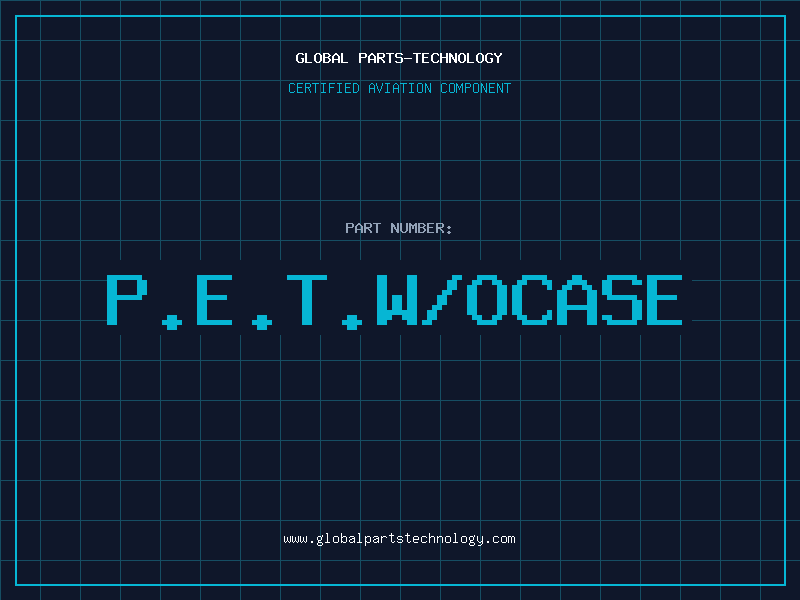 Aviation Part P.E.T.W/OCASE