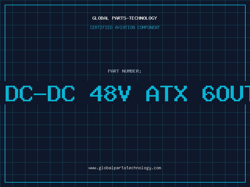 Aviation Part P.S DC-DC 48V ATX 6OUTPUT