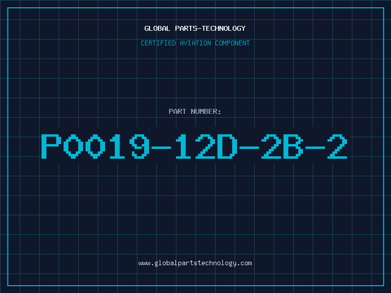 Aviation Part P0019-12D-2B-2