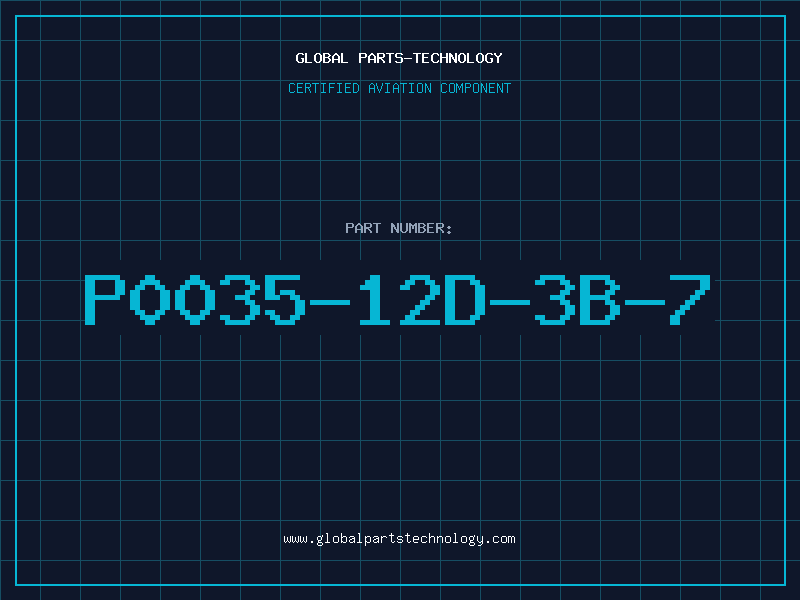 Aviation Part P0035-12D-3B-7