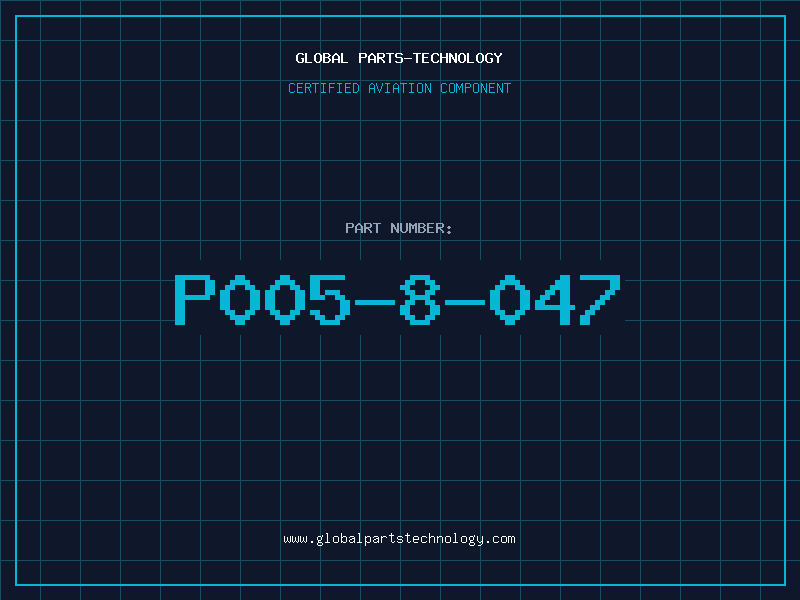 Aviation Part P005-8-047