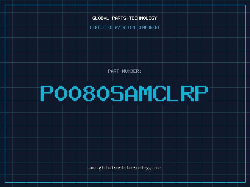 Aviation Part P0080SAMCLRP