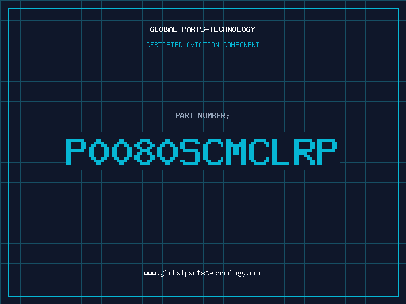 Aviation Part P0080SCMCLRP