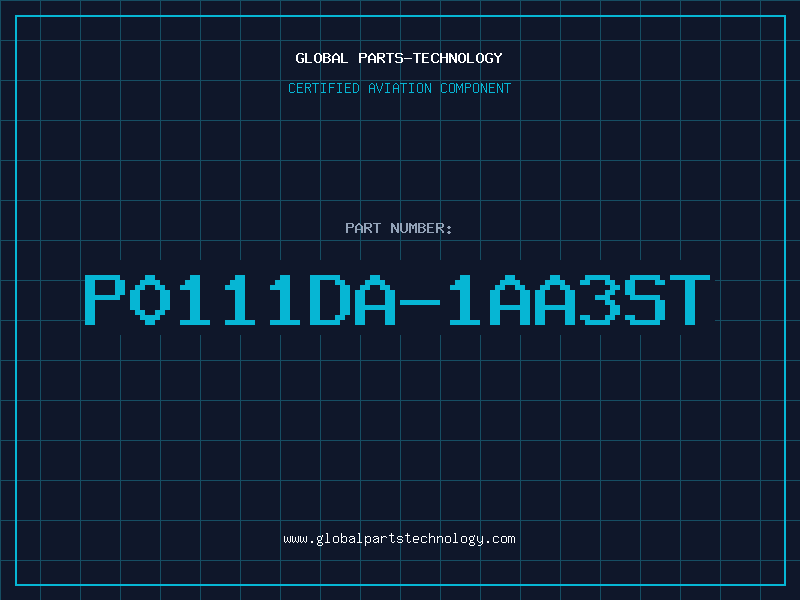 Aviation Part P0111DA-1AA3ST