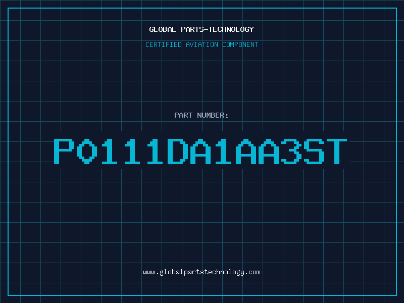Aviation Part P0111DA1AA3ST