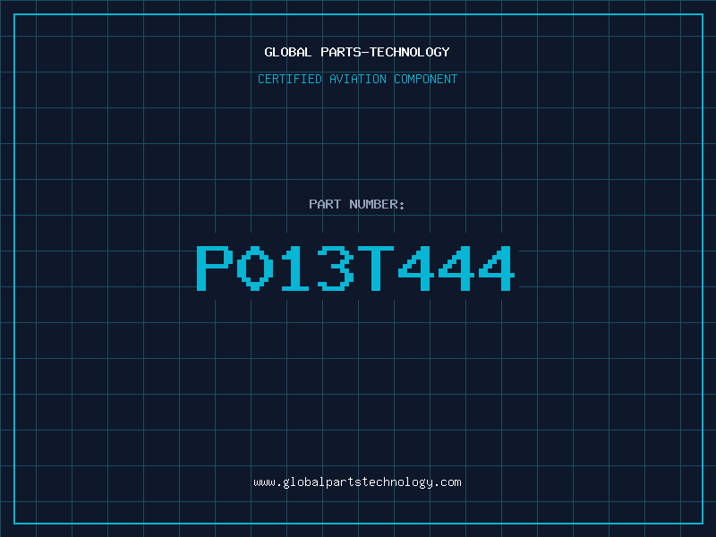 Aviation Part P013T444