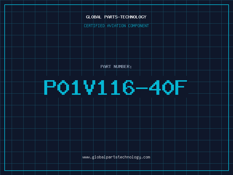 Aviation Part P01V116-40F