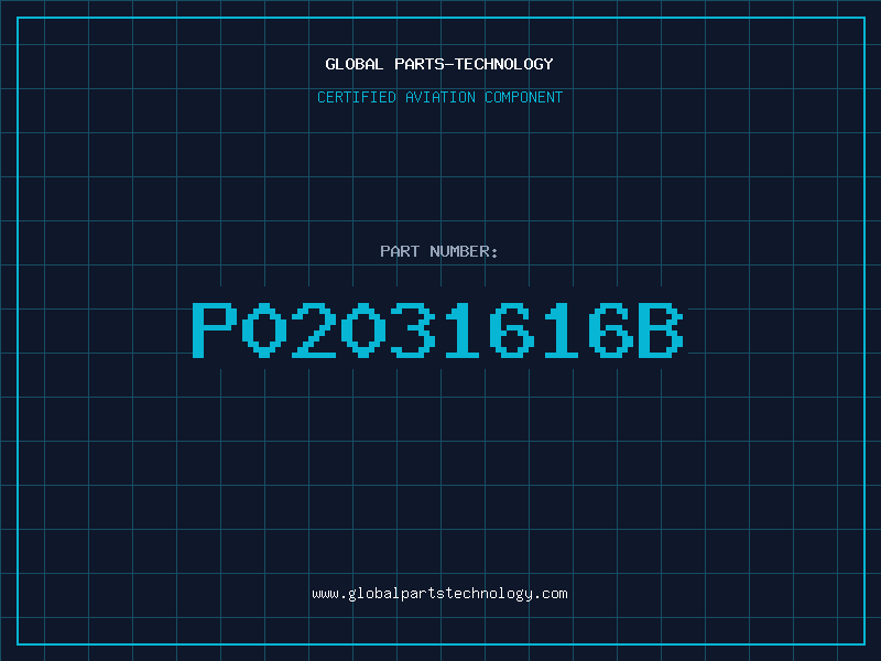 Aviation Part P02031616B