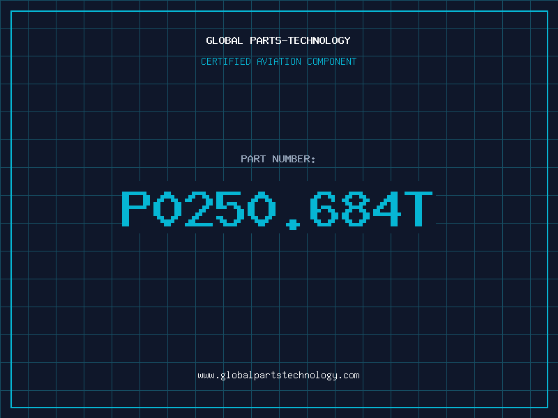 Aviation Part P0250.684T