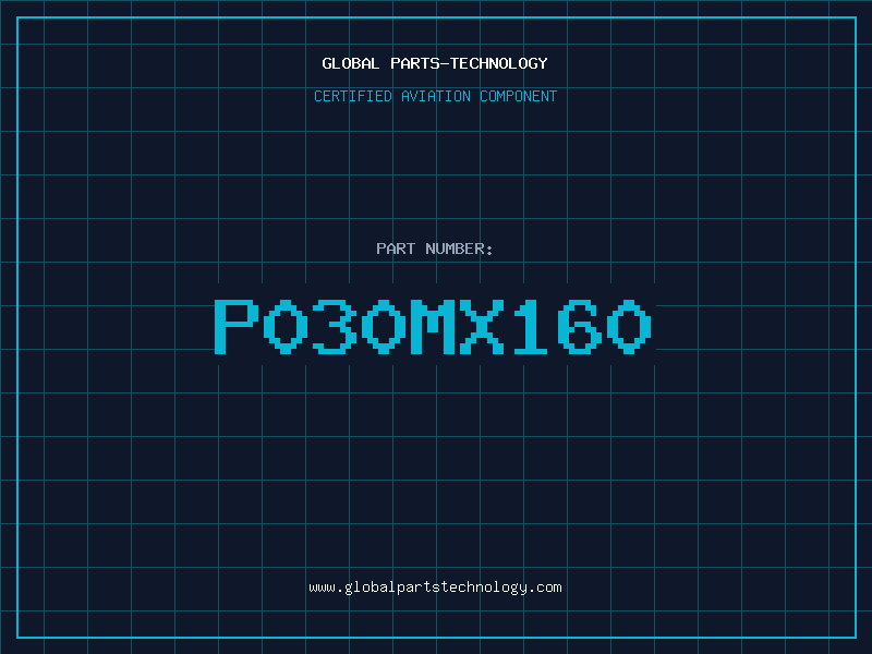 Aviation Part P030MX160