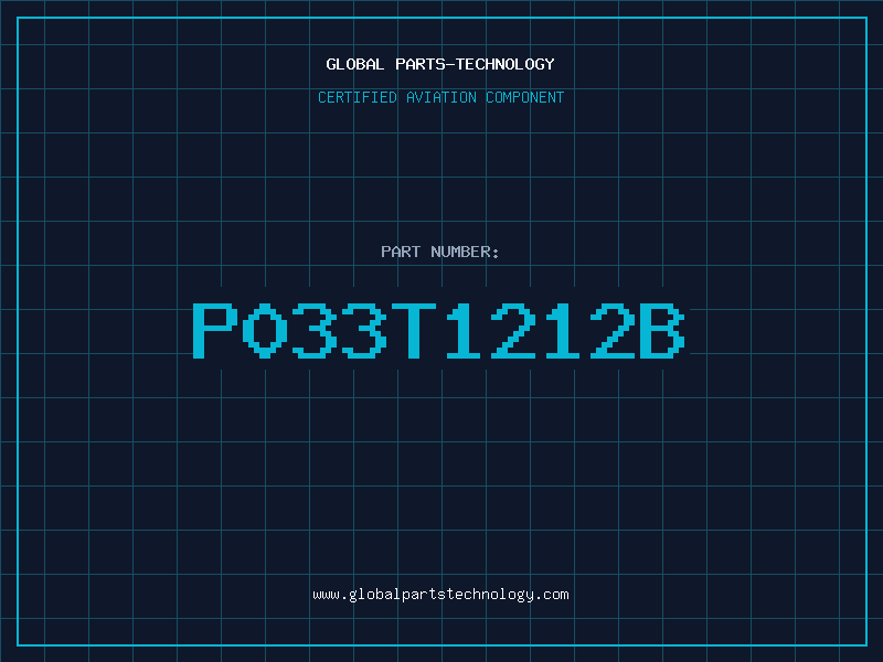 Aviation Part P033T1212B