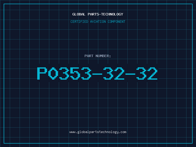 Aviation Part P0353-32-32