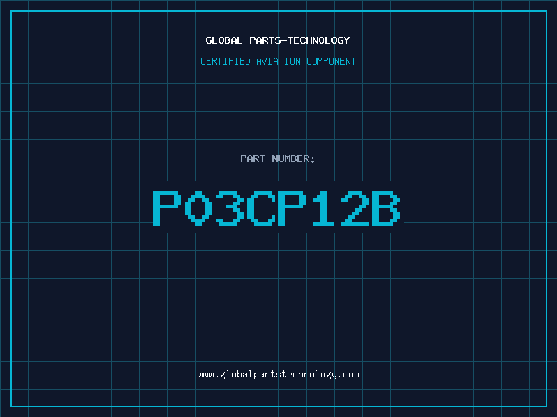 Aviation Part P03CP12B