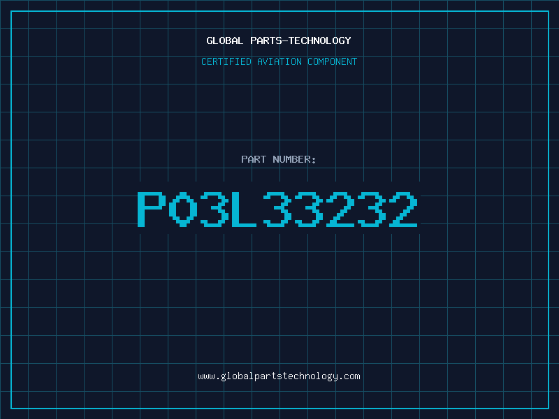 Aviation Part P03L33232