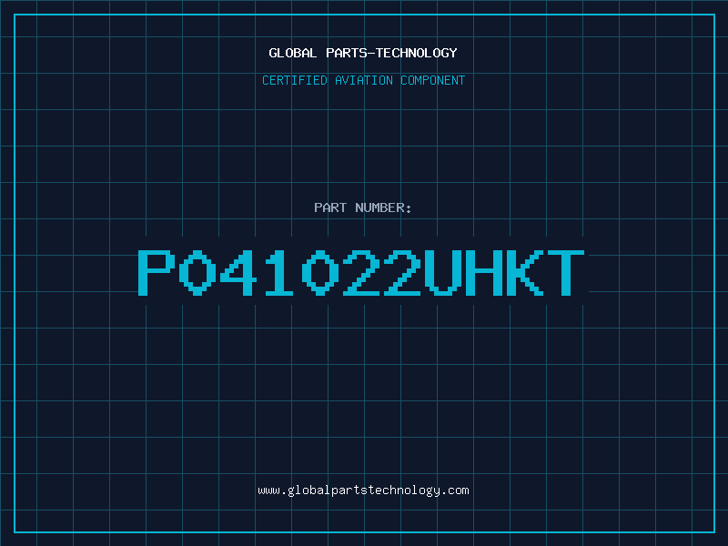 Aviation Part P041022UHKT