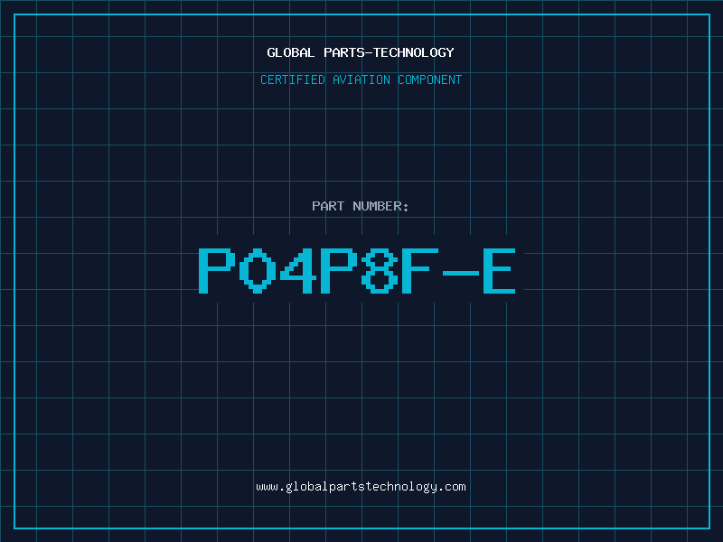 Aviation Part P04P8F-E