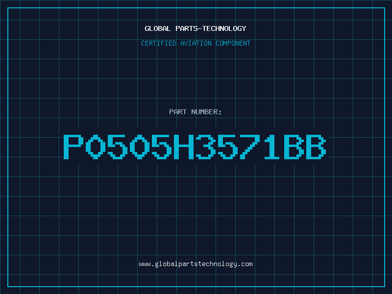 Aviation Part P0505H3571BB