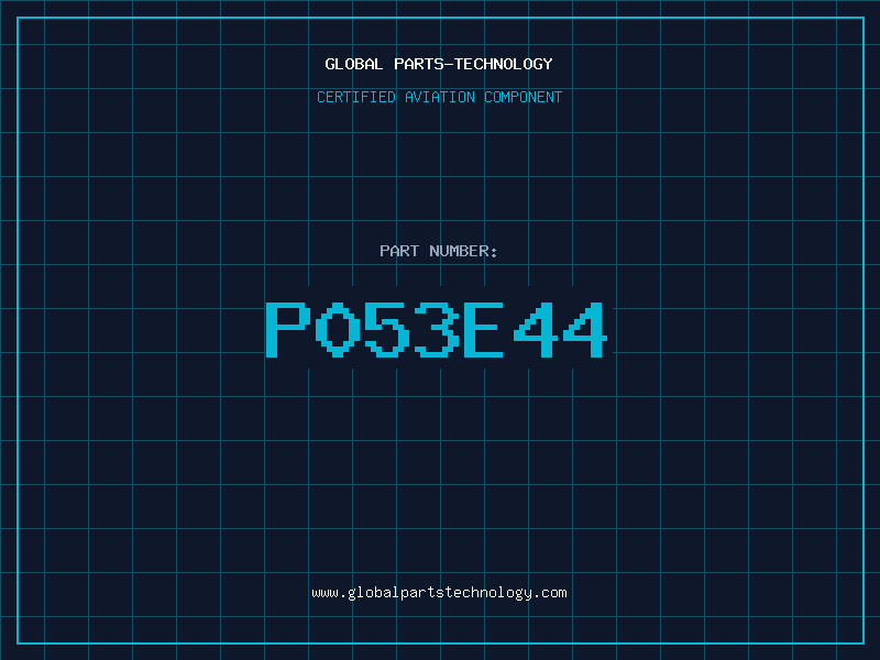 Aviation Part P053E44
