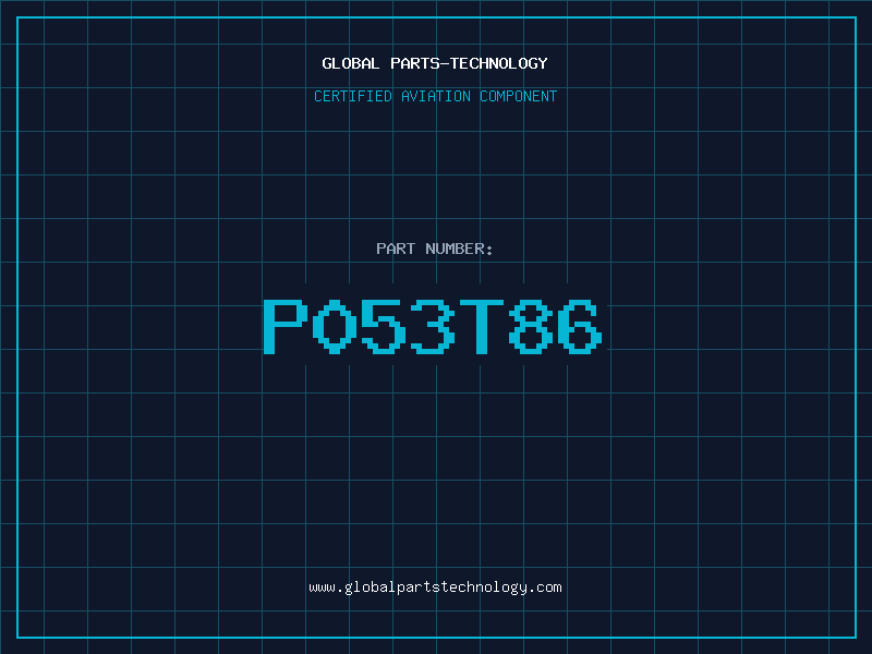 Aviation Part P053T86