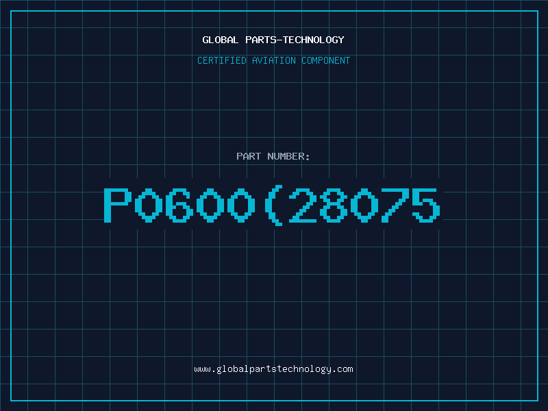 Aviation Part P0600(28075