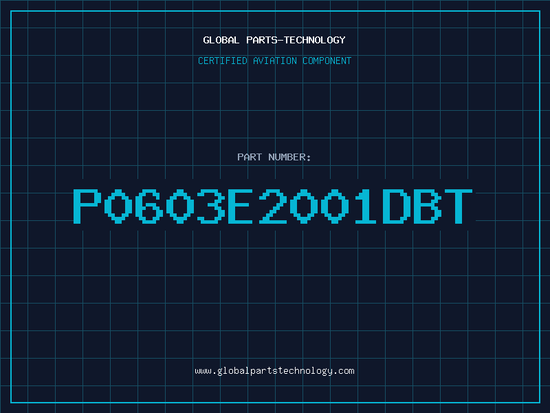 Aviation Part P0603E2001DBT