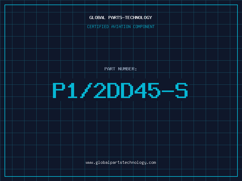 Aviation Part P1/2DD45-S