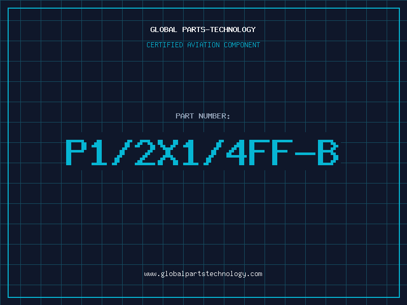 Aviation Part P1/2X1/4FF-B