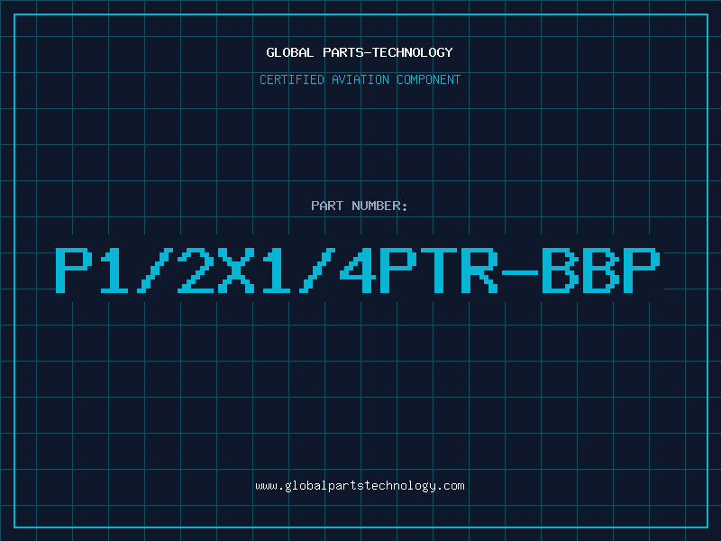 Aviation Part P1/2X1/4PTR-BBP