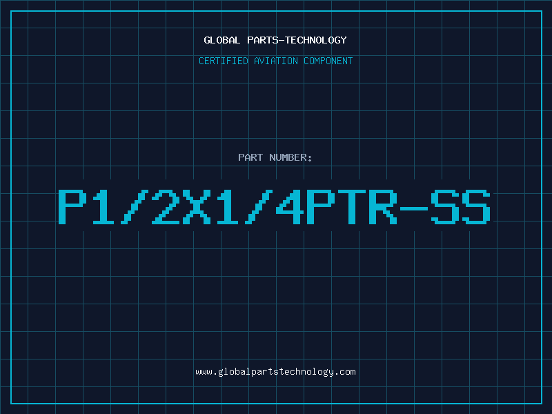 Aviation Part P1/2X1/4PTR-SS
