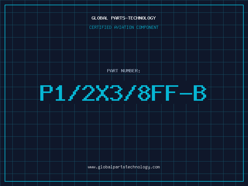 Aviation Part P1/2X3/8FF-B