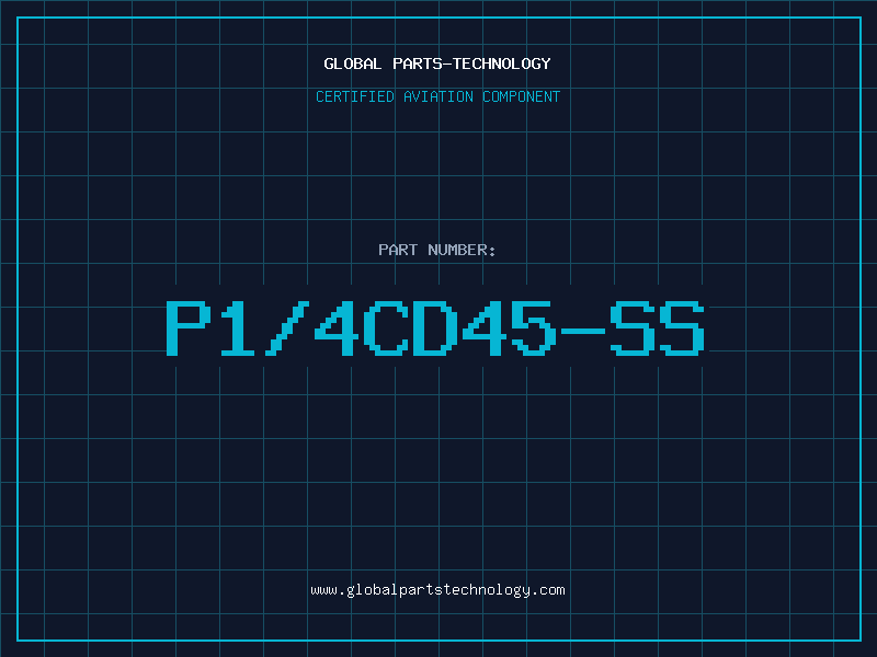 Aviation Part P1/4CD45-SS