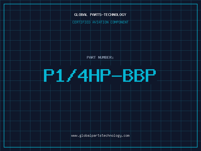 Aviation Part P1/4HP-BBP