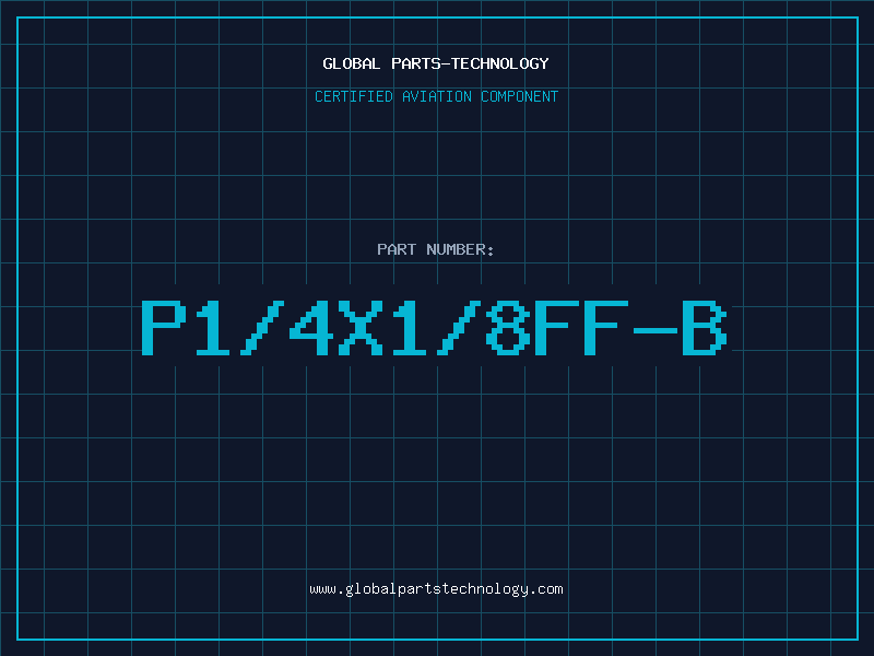 Aviation Part P1/4X1/8FF-B
