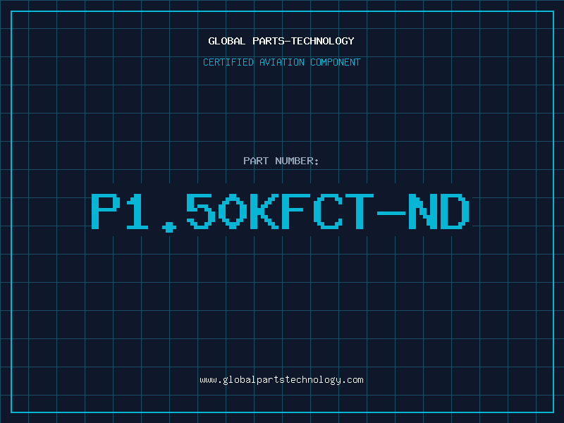 Aviation Part P1.50KFCT-ND