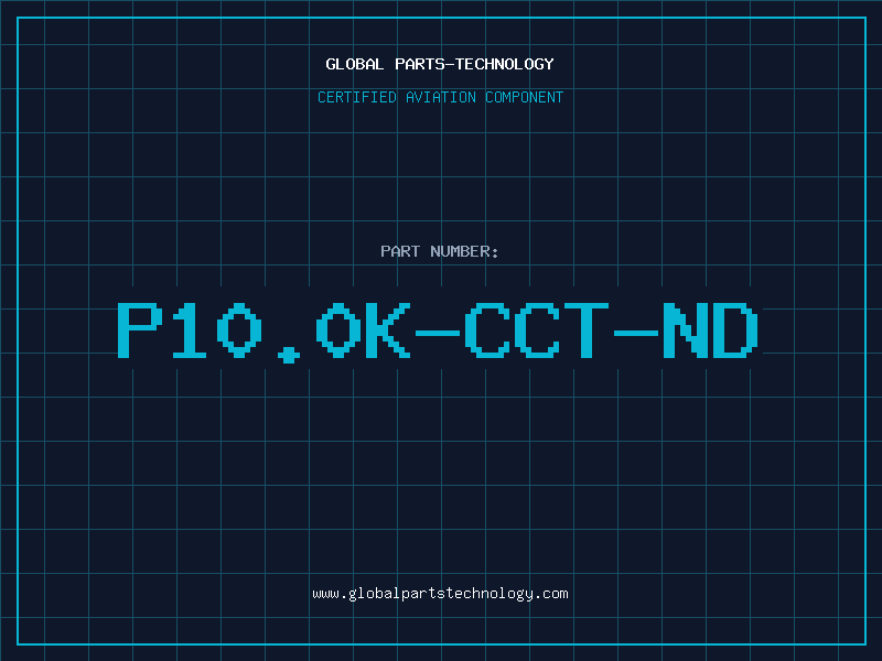 Aviation Part P10.0K-CCT-ND