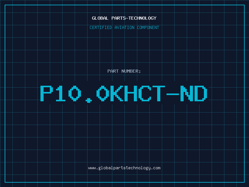 Aviation Part P10.0KHCT-ND