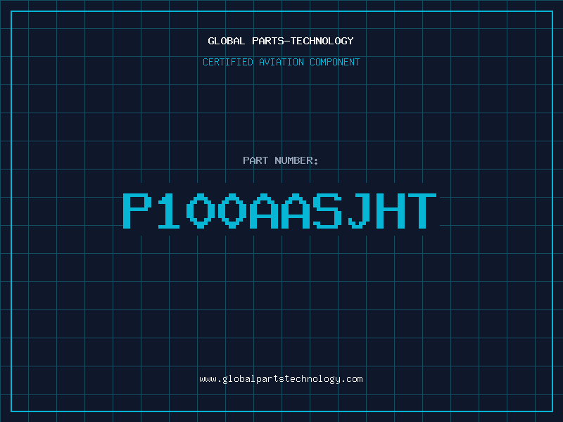 Aviation Part P100AASJHT