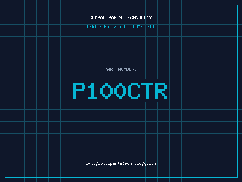 Aviation Part P100CTR